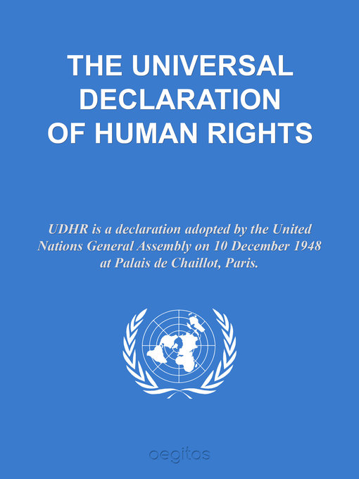 Title details for THE UNIVERSAL DECLARATION OF HUMAN RIGHTS by United Nations - Available